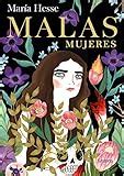 mujeres malas|Malas mujeres: El nuevo libro de la aclamada autora。